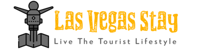 Las Vegas Stay – Live The Tourist Lifestyle